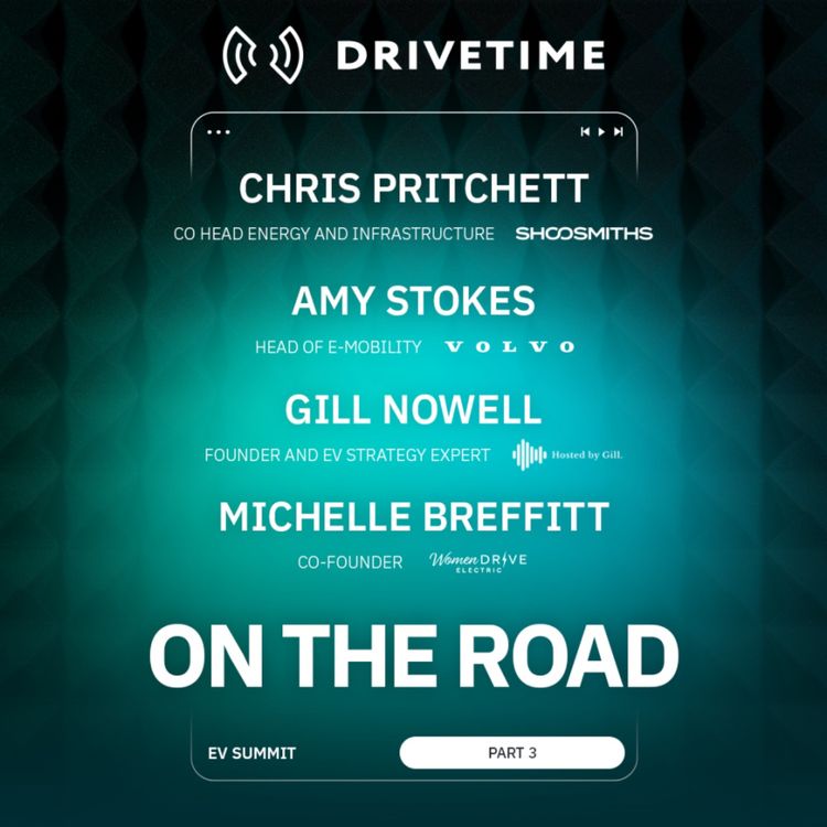 cover art for  Drivetime on the road at the EV summit - part 3