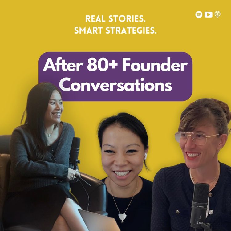 cover art for What Stayed With Me After 80+ Conversations With Founders