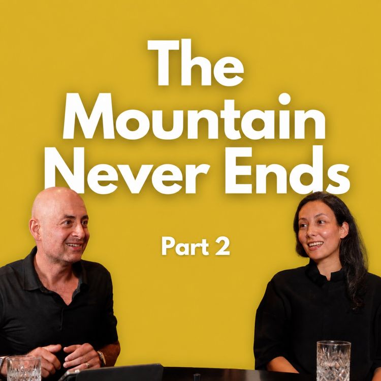 cover art for Entrepreneurship Feels Like Climbing a Mountain | Part 2: Support, Expectations and Discipline [FOUNDER REALITY]