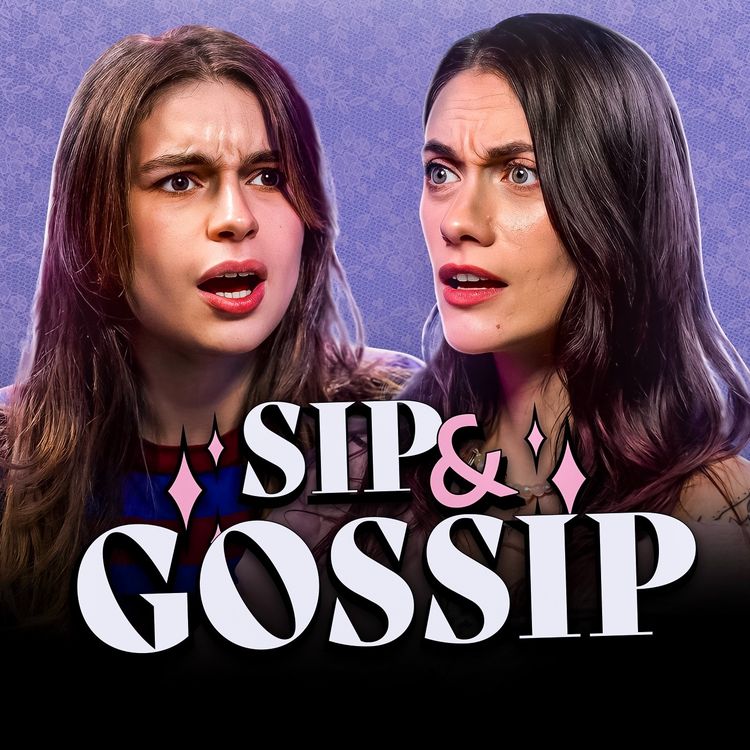 cover art for Sip & Gossip #12 avec Adèle Castillon