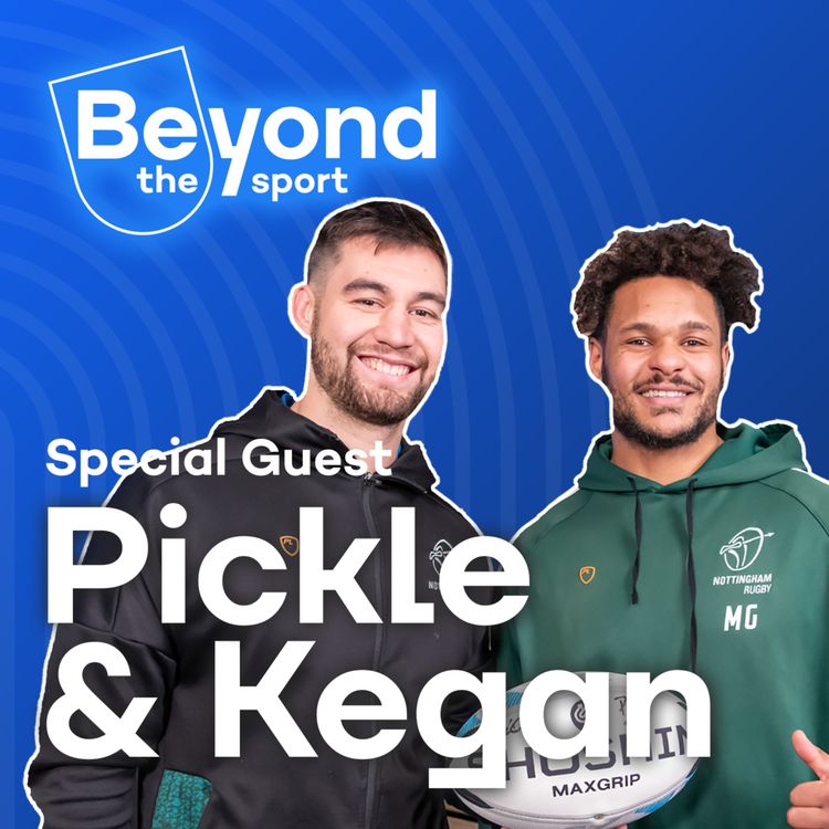 cover art for Pickle & Kegan - Nottingham Rugby