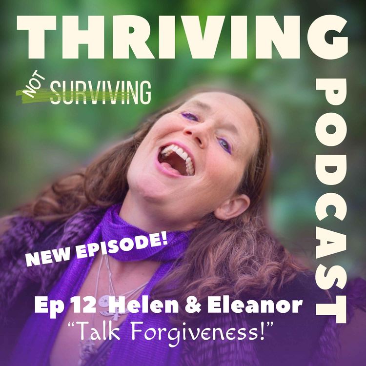 cover art for Ep 12: Journey to Forgiveness — Healing Through Compassion & Self-Love