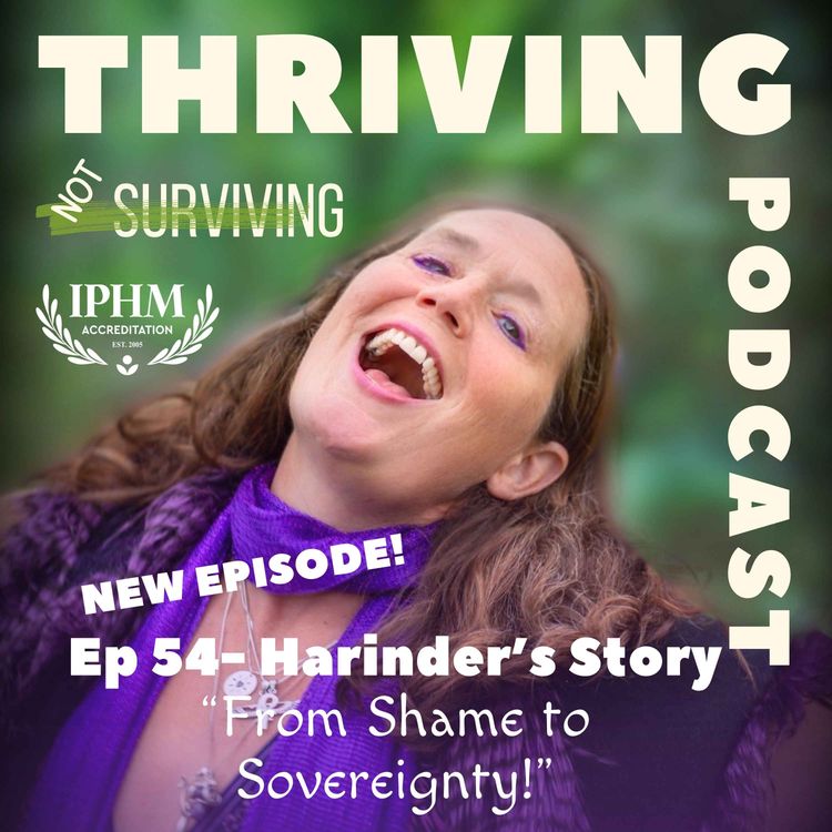 cover art for Ep 54: Harinder’s Story – From Shame to Sovereignty