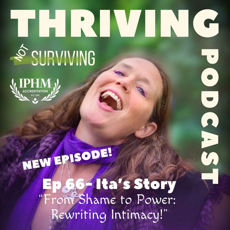 cover art for Ep 66 Ita's Story: From Shame to Power: Rewriting Intimacy 