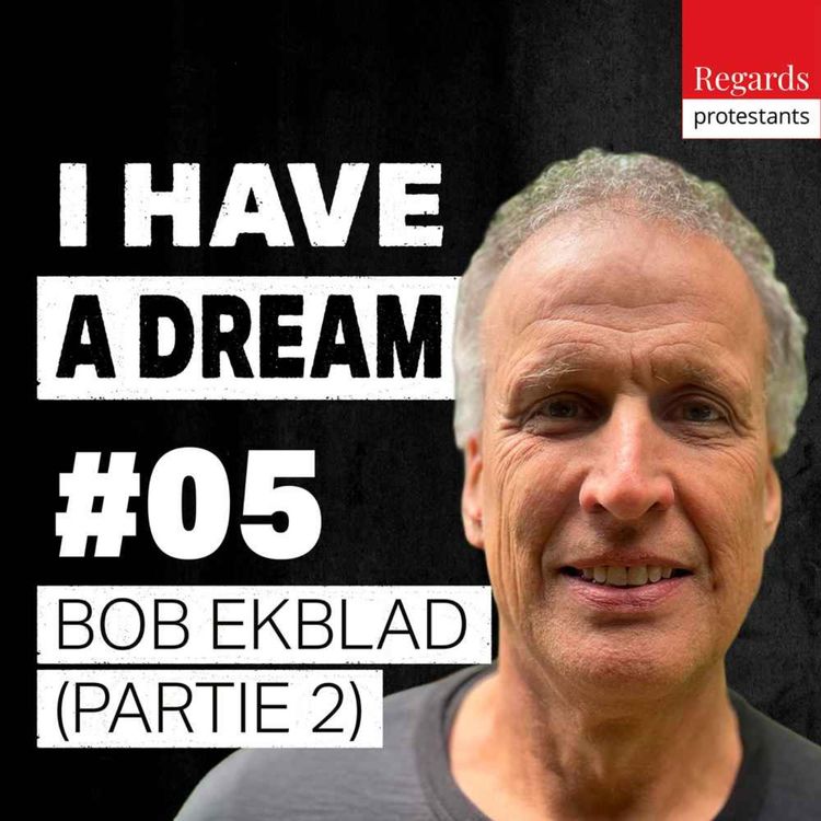 cover art for 5.2 Décoloniser sa foi lorsqu'on est privilégié - avec BOB EKBLAD