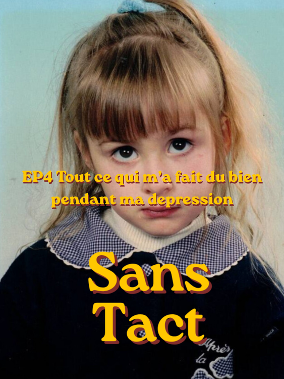 cover art for EP4 Tout ce qui m'a fait du bien pendant cette dépression