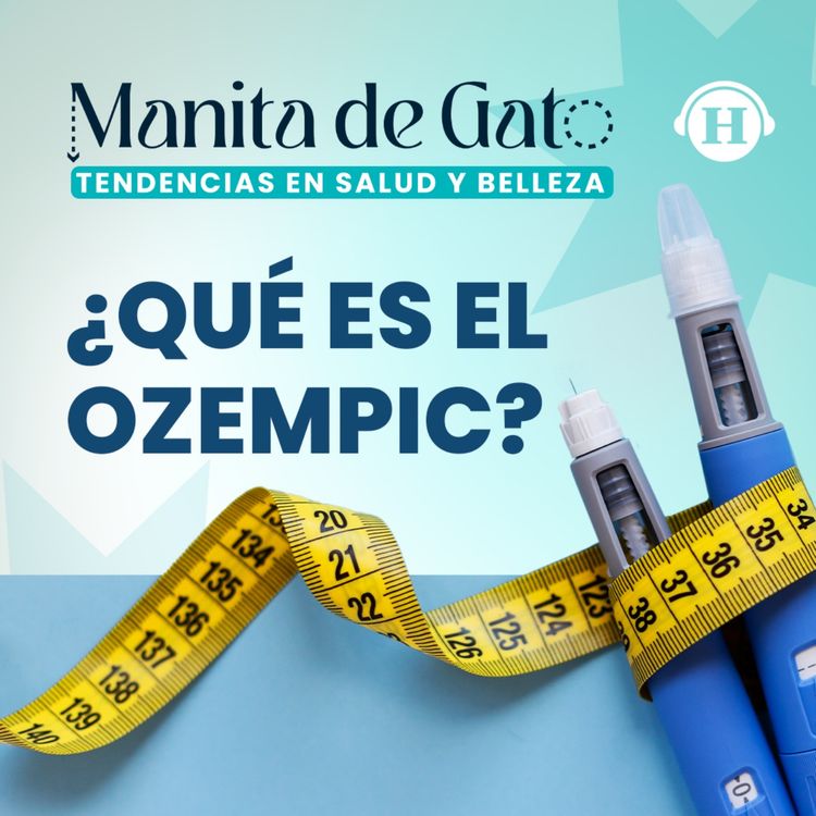 cover art for ¿Qué es el Ozempic? El tratamiento milagro