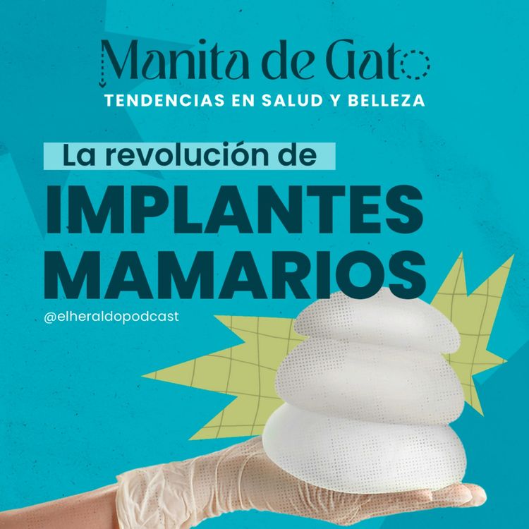 cover art for Implantes mamarios: beneficios, riesgos y la verdad sobre la enfermedad de ASIA