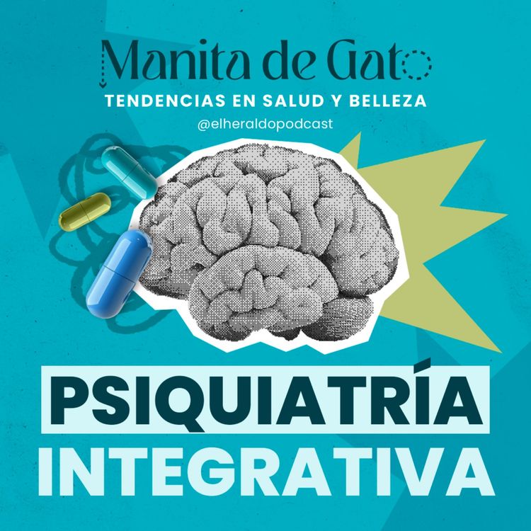 cover art for Psiquiatría Integrativa: Terapia y Alucinógenos 