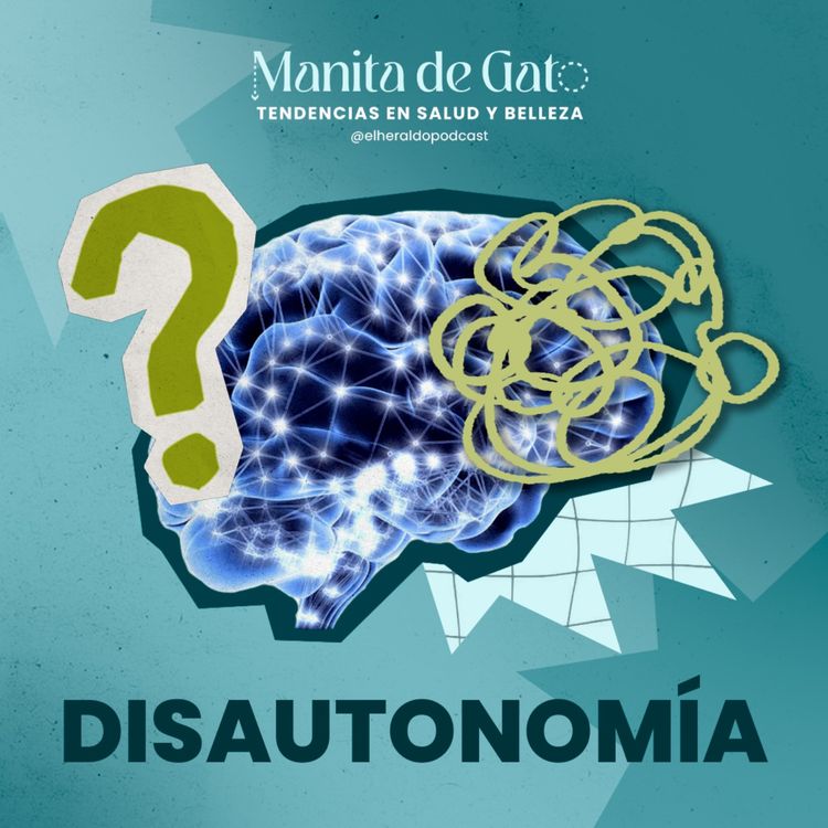 cover art for Disautonomía: entendiendo un trastorno invisible