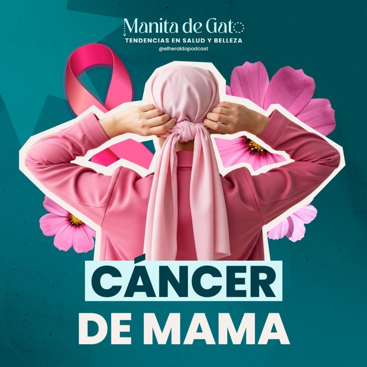 cover art for Octubre Rosa: la importancia de prevenir el cáncer de mama