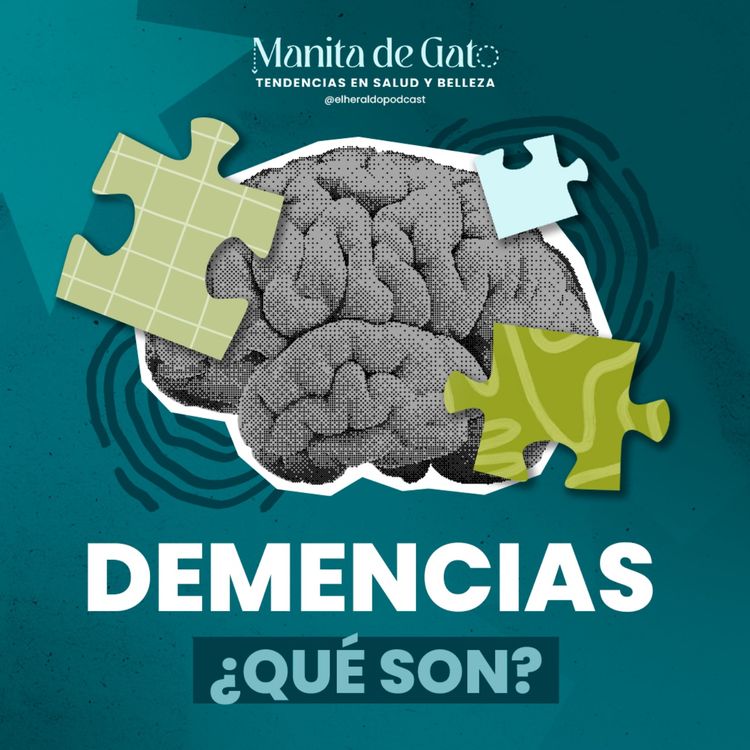 cover art for Cómo entender las demencias: Causas, señales y cómo prevenirlas 