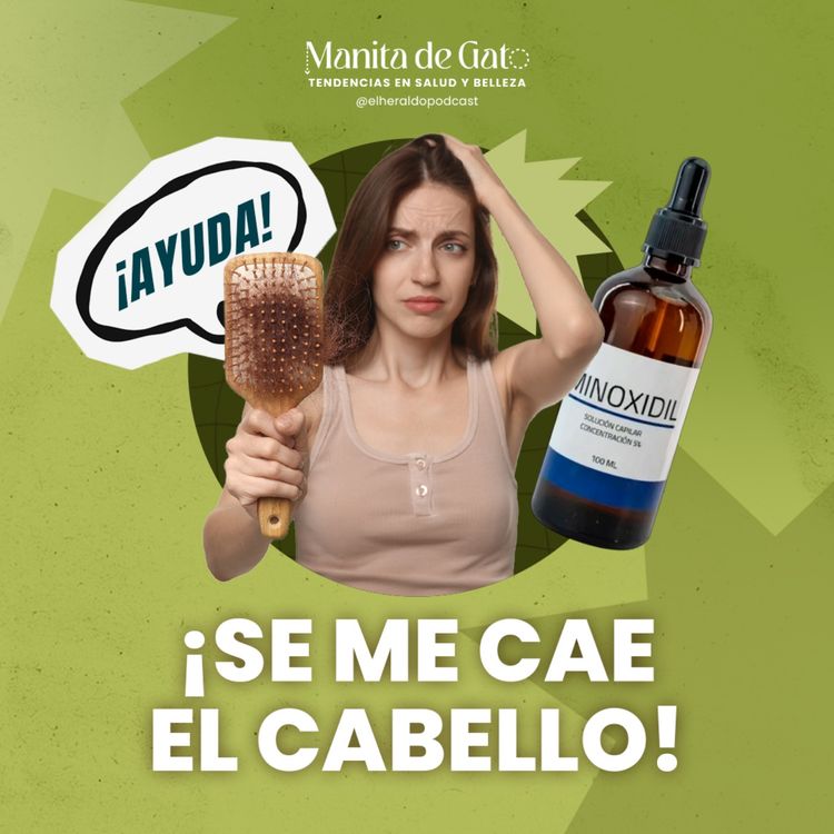 cover art for ¿Se te cae mucho el cabello? Esto es lo que debes saber 