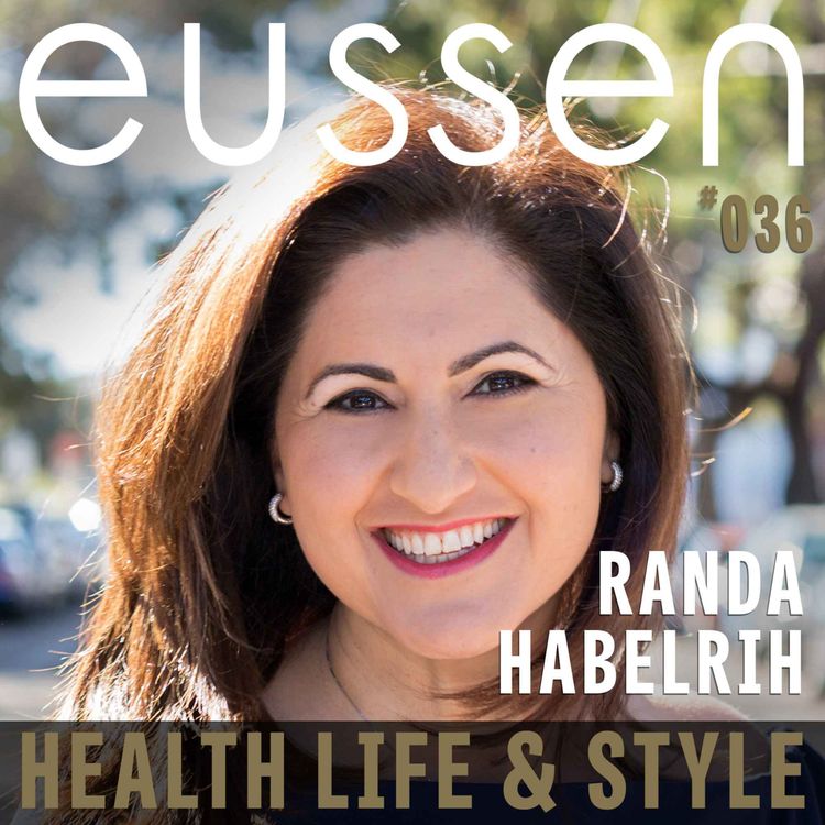 cover art for #036 Mission to bring inclusion to the Disability Community- Randa Habelrih | eussen - Health Life & Style