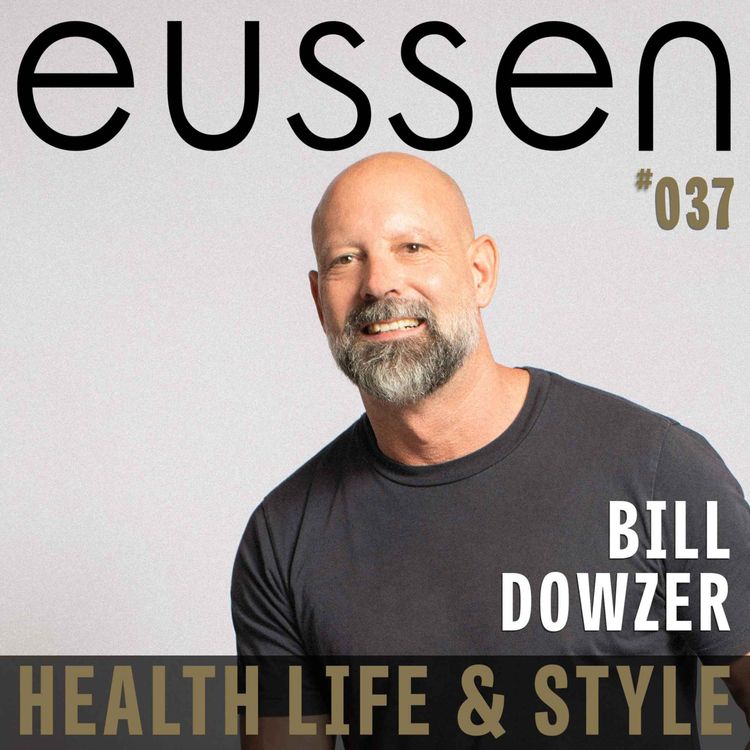 cover art for #037 Design, Community and Circular Thinking - Architect Bill Dowzer | eussen - Health Life & Style