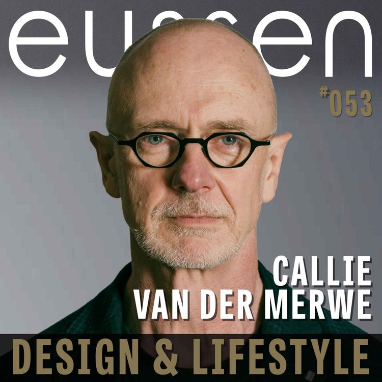 cover art for #053 Callie van der Merwe 'cooop.co': Designing Human Spaces | eussen - Design & LifeStyle