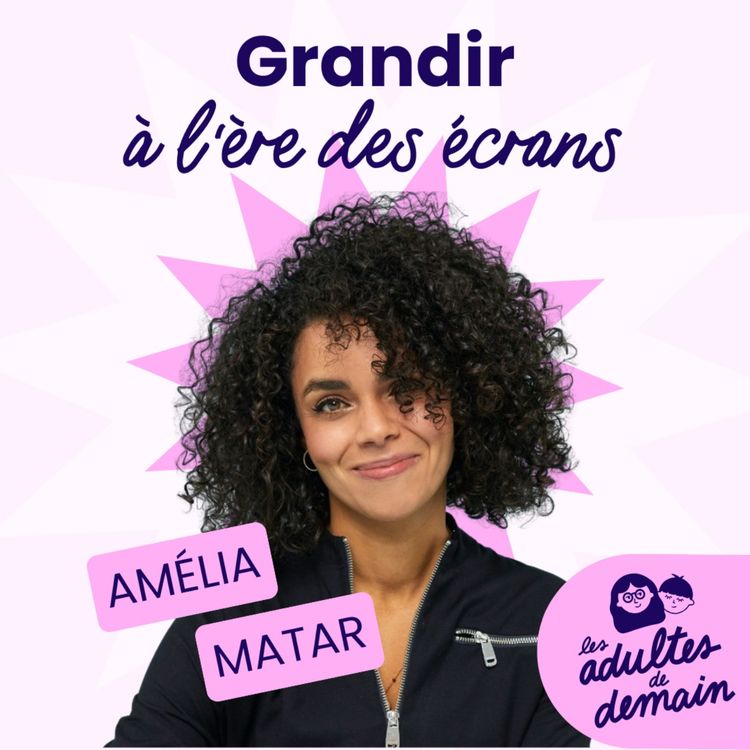 cover art for [MOMENT-CLÉ] Mon enfant est dépendant aux écrans : que faire ? Amélia Matar