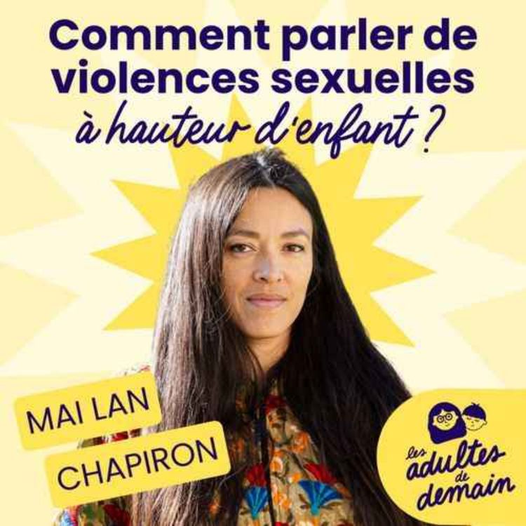 cover art for Parler des violences sexuelles aux enfants - Mai Lan Chapiron - REDIFF