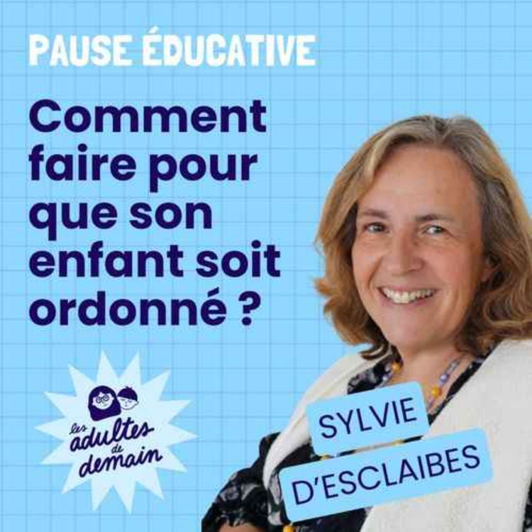 cover art for Comment donner le goût du rangement à son enfant ? - Pause éducative - REDIFF