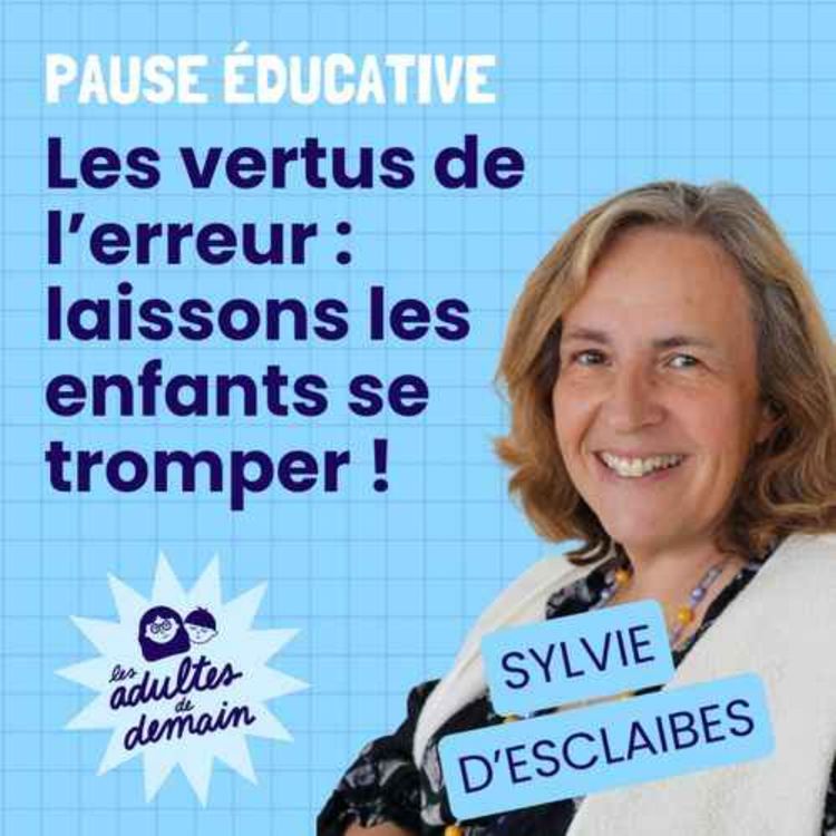 cover art for Que faire quand notre enfant a peur de l'échec ? – Pause éducative – REDIFF