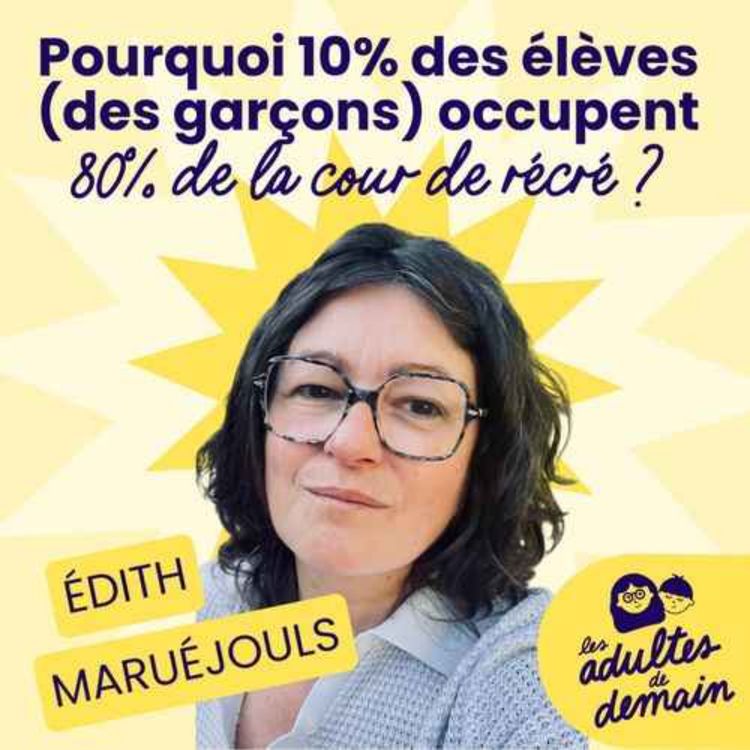 cover art for Comment la cour de récréation fabrique les inégalités entre filles et garçons – Édith Maruéjouls – REDIFF