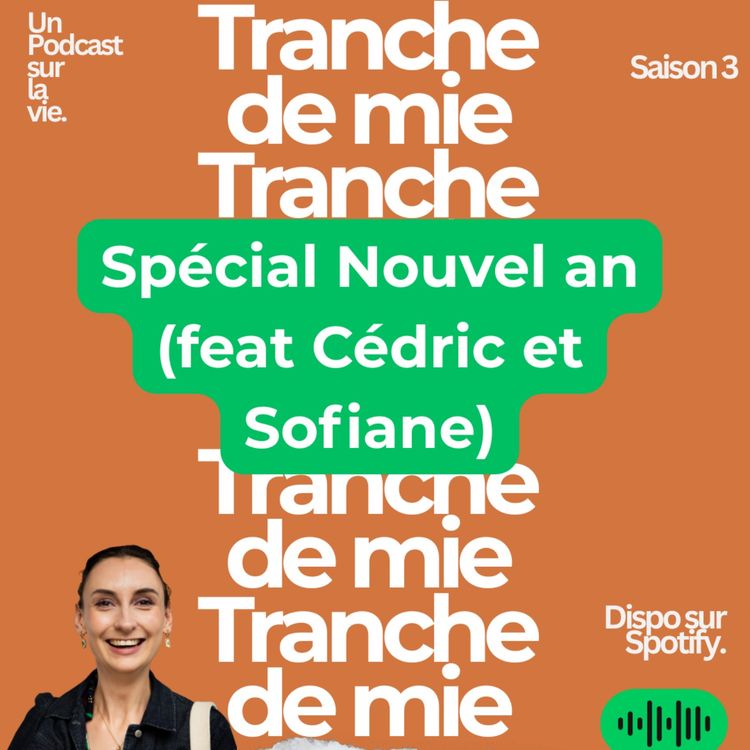 cover art for épisode 10 : Tranche de nouvel an (feat Cédric et Sofiane)