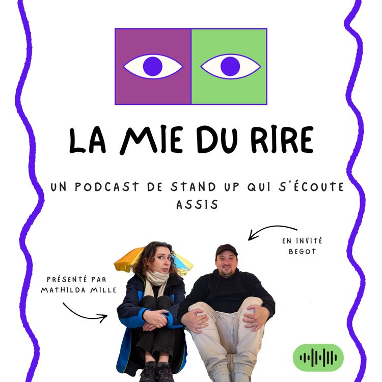 cover art for épisode 10 : un regard naïf porté sur le monde (feat Begot)
