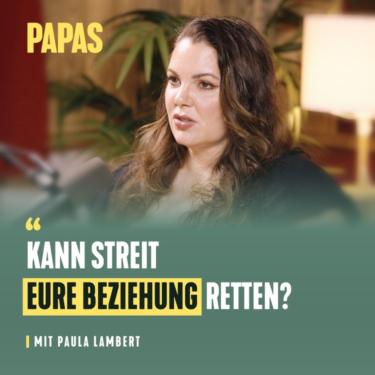 cover art for Kann Streit eure Beziehung retten? - Mit Paula Lambert