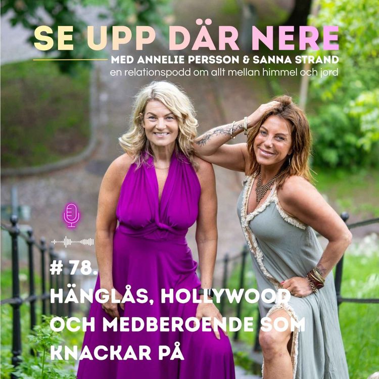 cover art for 78. Hänglås, Hollywood och medberoende som knackar på
