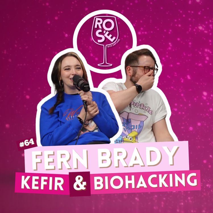 cover art for #64 - Kefir & Biohacking with Fern Brady 