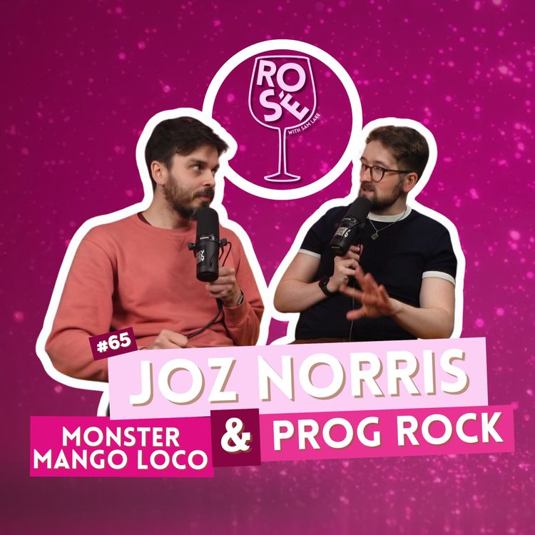 cover art for #65 - Monster Mango Loco & Prog Rock with Joz Norris