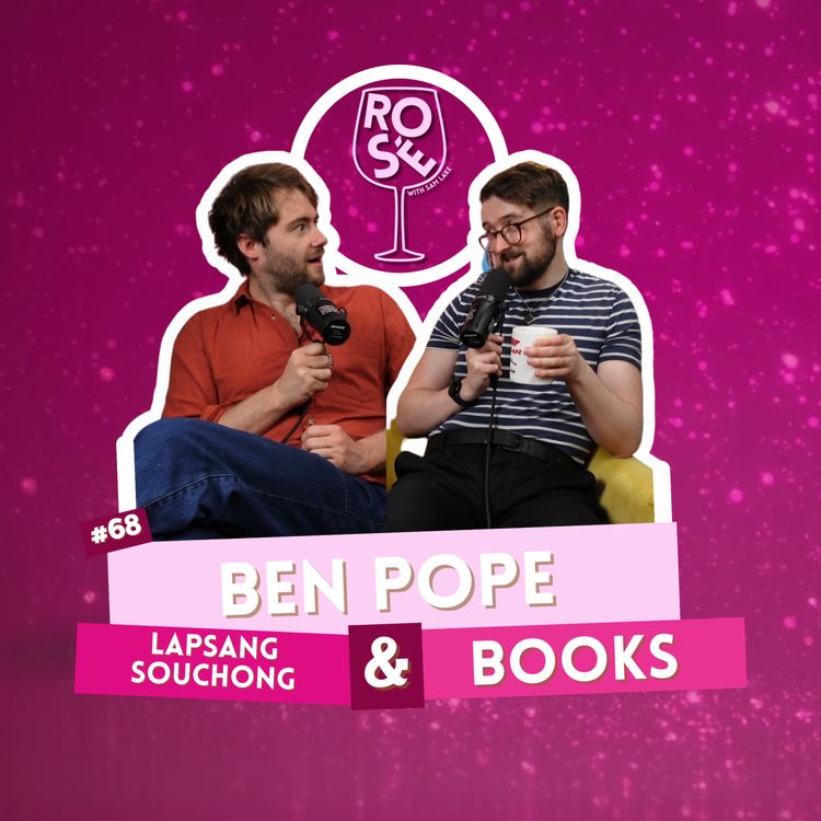 cover art for #68 - Lapsang Souchong & Books with Ben Pope
