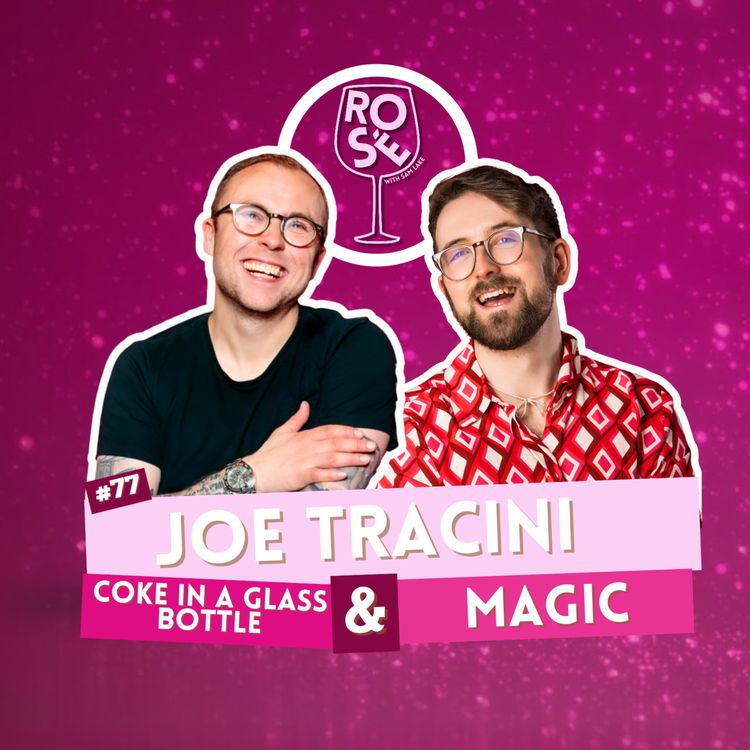 cover art for #77 - Joe Tracini - Coke in a Glass Bottle & Magic