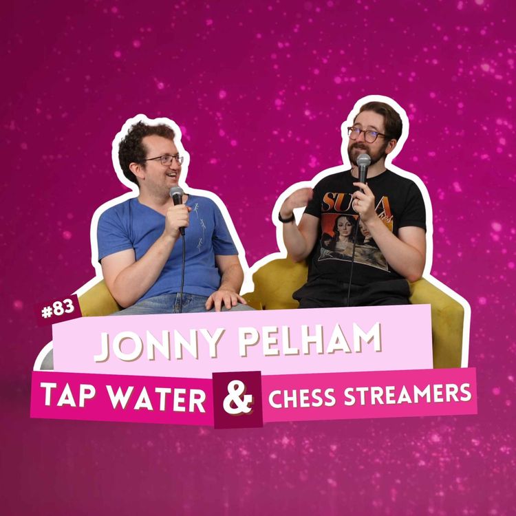 cover art for #83 - Jonny Pelham - Tap Water & Chess Streamers
