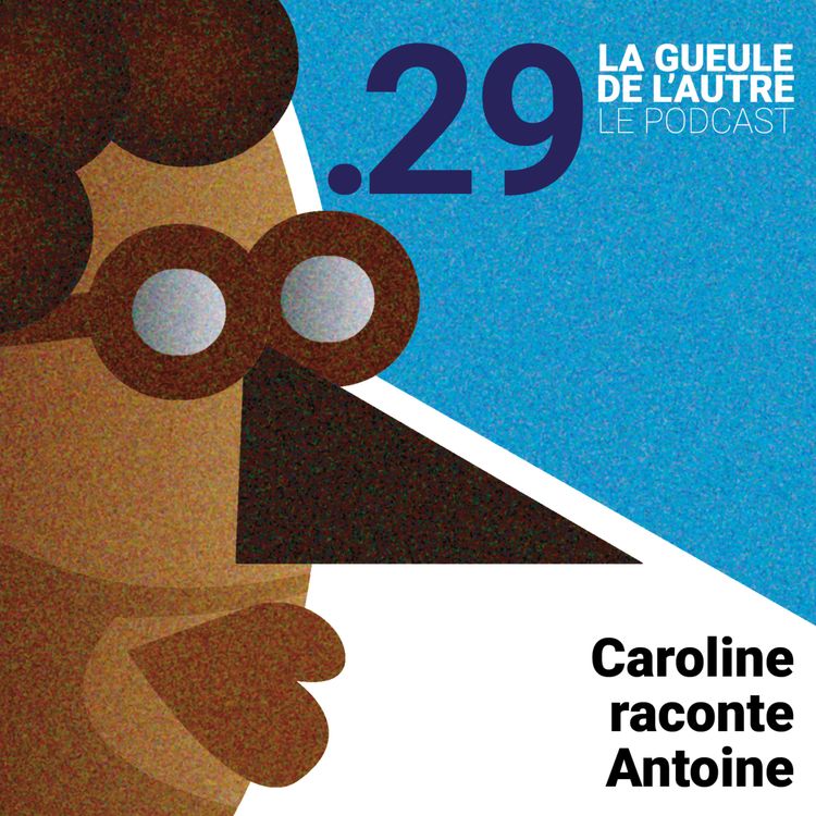 cover art for 29 . Caroline raconte Antoine