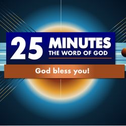 cover art for 25 Minutes the Word of God