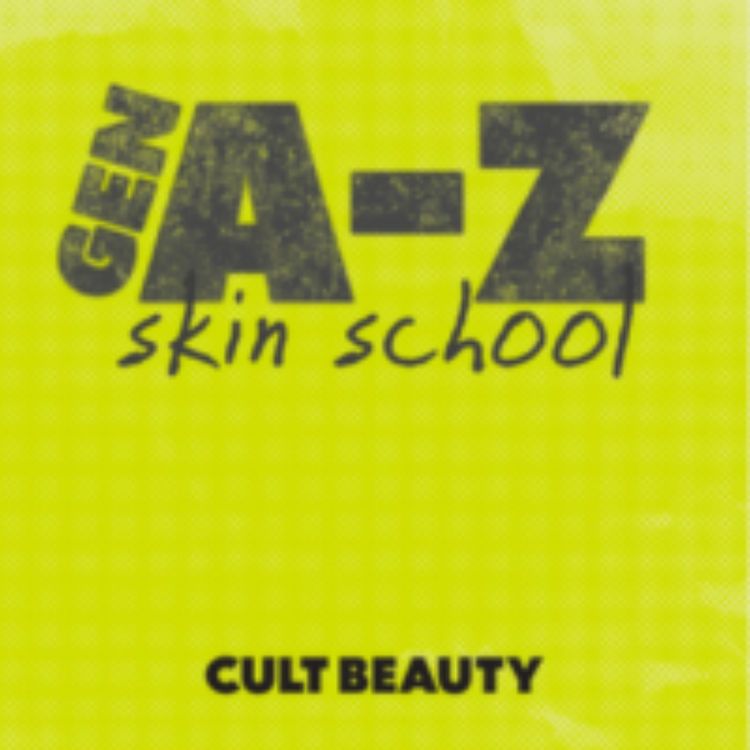 cover art for Cult Beauty: Gen A-Z Skin School