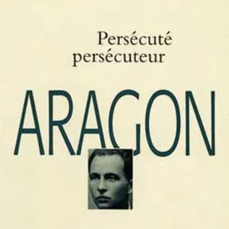 cover art for « Mars à Vincennes », Persécuté persécuteur, Louis Aragon