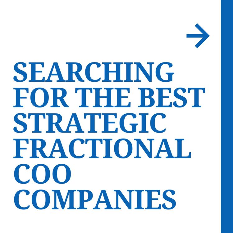 cover art for Searching for the Best Strategic Fractional COO Companies?