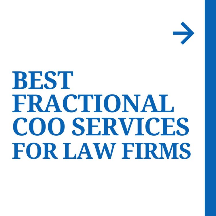 cover art for Choosing the Best Fractional COO Services for Law Firms