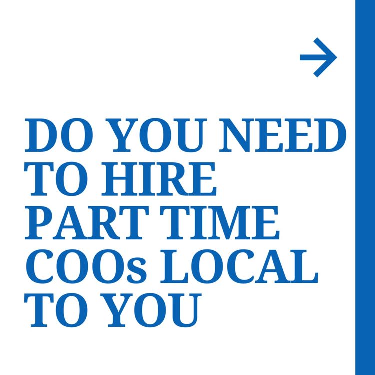 cover art for Do You Need to Hire Part-Time COOs Local to You?
