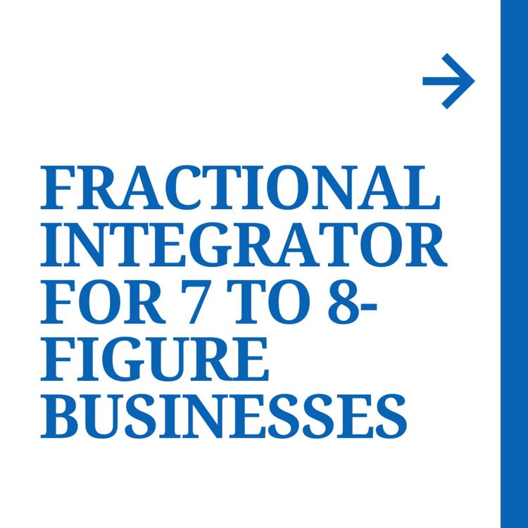 cover art for Fractional Integrator for 7 to 8-Figure Businesses