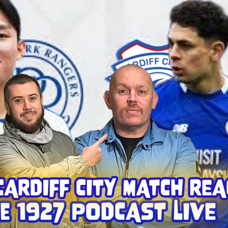 cover art for Huge Relegation battle in London | QPR v City Match Reaction | The 1927 Podcast Live