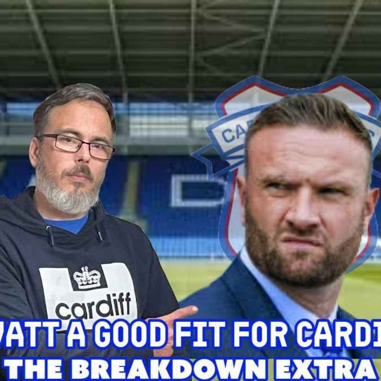 cover art for Is Ian Evatt a good Fit for Bluebirds? | The Breakdown Extra 