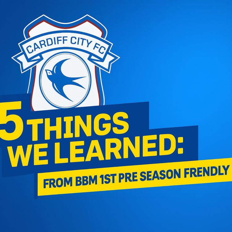 cover art for Colwill shines in BBM 1st game | 5 Things we learned from City Pre Season #1