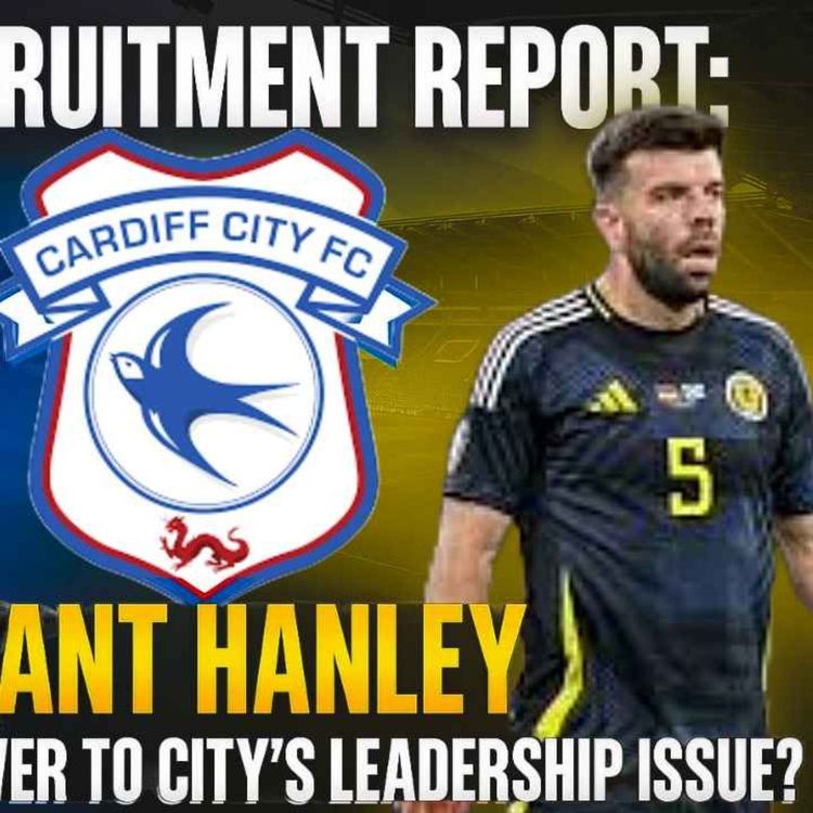 cover art for Is he the answer to City's leadership void? | Grant Hanley | The Recruitment Report