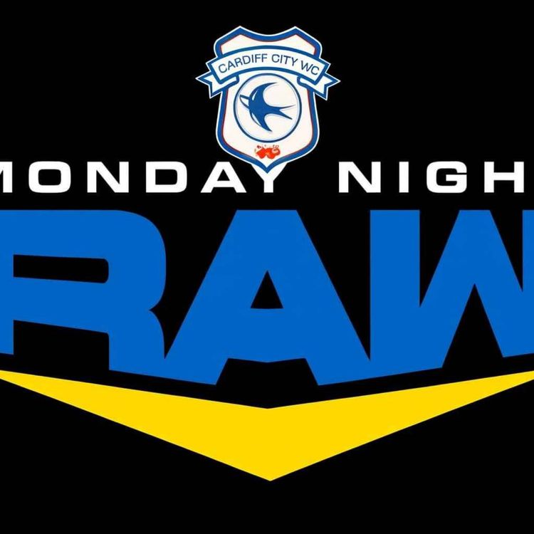 cover art for Monday Night Raw | Luton v City aftermath + look ahead to this week w/@Si1927 & Matt