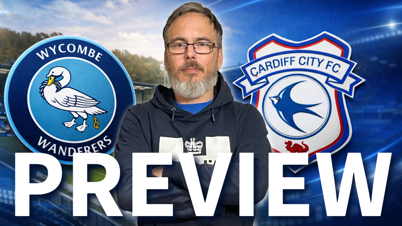 cover art for Can City go again? | Bluebirds must be ruthless | Wycombe v Cardiff Preview