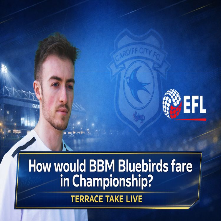 cover art for Terrace Take Debate Pt.1: How would THIS BBM young Bluebirds side fare in the Championship now?