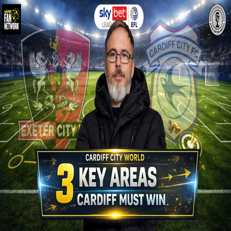 cover art for MATCHDAY | 3 Key Areas Cardiff must win v Exeter